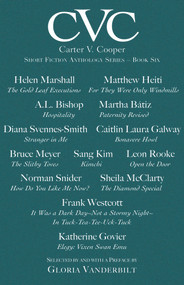 CVC6 (Carter V Cooper Short Fiction Anthology, Book Six) by Gloria Vanderbilt, 9781550966336
