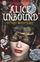 Alice Unbound (Beyond Wonderland) by Colleen Anderson, David Day, 9781550967661