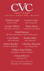 CVC8 Carter V Cooper Short Fiction Anthology, Book Eight by Gloria Vanderbilt, 9781550968453