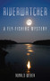 Riverwatcher (A Fly-Fishing Mystery) - 9781620878101 by Ronald Weber, 9781620878101