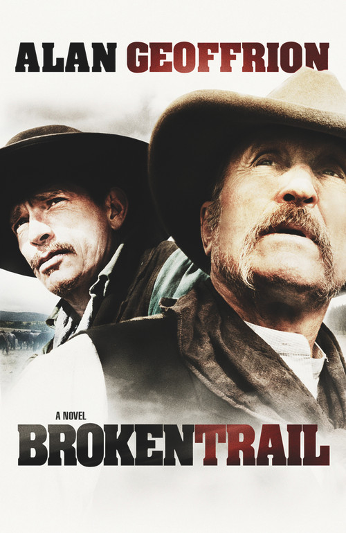 Broken Trail by Alan Geoffrion, 9781555916053