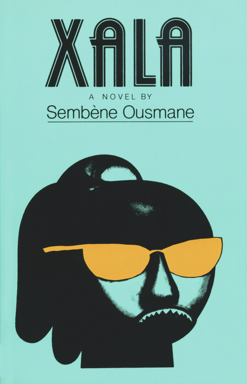 Xala by Ousmane Sembène, 9781556520709