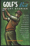 Golf's Best Short Stories by Paul D. Staudohar, 9781556523250