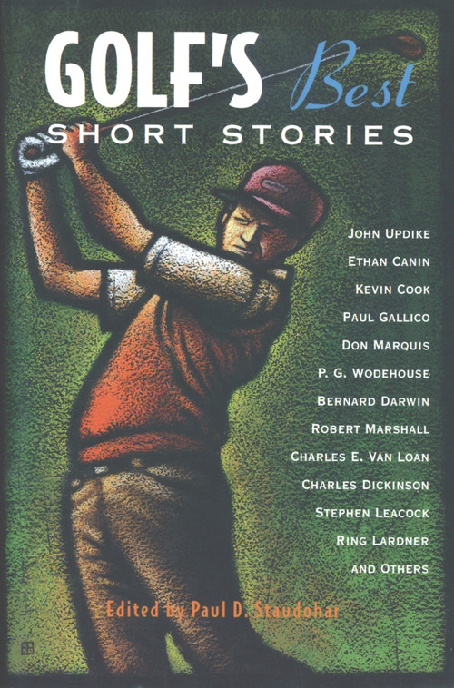 Golf's Best Short Stories by Paul D. Staudohar, 9781556523250