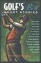 Golf's Best Short Stories by Paul D. Staudohar, 9781556523250