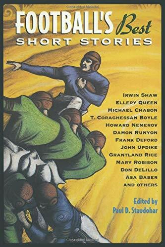 Football's Best Short Stories by Paul D. Staudohar, 9781556523656