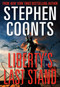 Liberty's Last Stand by Stephen Coonts, 9781621575078