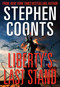 Liberty's Last Stand by Stephen Coonts, 9781621575078