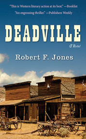 Deadville (A Novel) - 9781626360082 by Robert F. Jones, 9781626360082