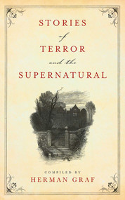 Stories of Terror and the Supernatural by Herman Graf, 9781626362543