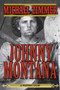 Johnny Montana (A Western Story) by Michael Zimmer, 9781626363977
