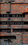 The Wall (And Other Stories) by Jurek Becker, Christine Becker, 9781628723250
