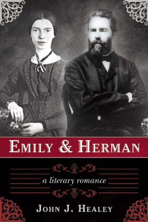 Emily & Herman (A Literary Romance) - 9781628725162 by John J. Healey, 9781628725162