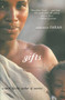 Gifts (A Novel) by Nuruddin Farah, 9781628725827