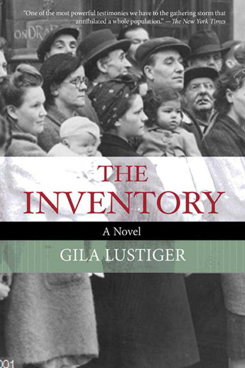 The Inventory (A Novel) by Gila Lustiger, Rebecca Morrison, 9781628725841