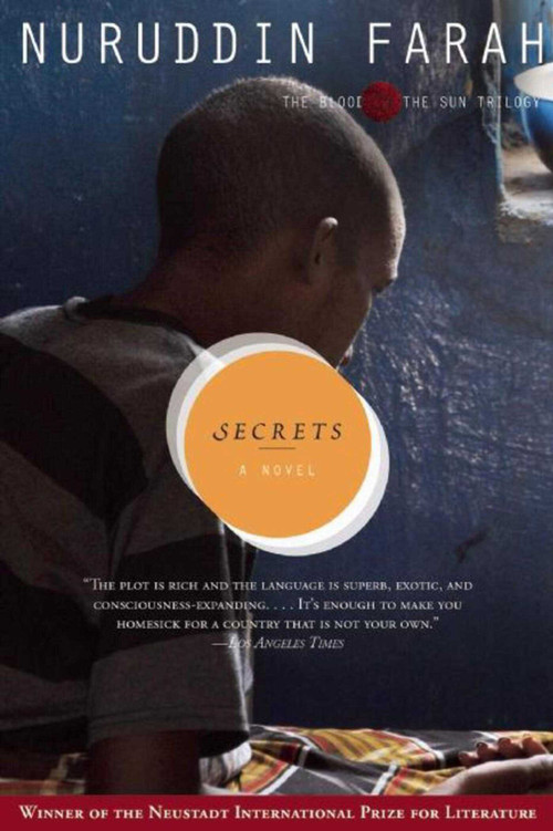 Secrets (A Novel) - 9781628725872 by Nuruddin Farah, 9781628725872