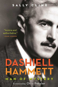 Dashiell Hammett (Man of Mystery) by Sally Cline, Otto Penzler, 9781628726107