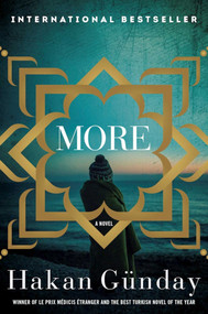 More (A Novel) - 9781628727074 by Hakan Günday, Zeynep Beler, 9781628727074
