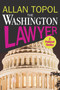 The Washington Lawyer by Allan Topol, 9781590792667