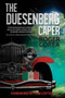 The Duesenberg Caper by Roger Corea, Tom Cotter, 9781590793107