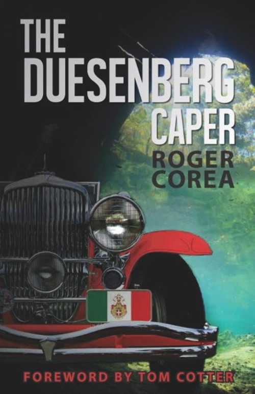 The Duesenberg Caper by Roger Corea, Tom Cotter, 9781590793107