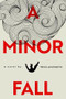 A Minor Fall by Price Ainsworth, 9781590794098