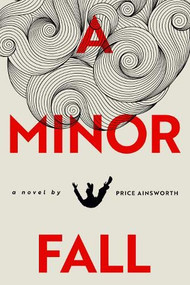 A Minor Fall by Price Ainsworth, 9781590794098