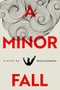 A Minor Fall by Price Ainsworth, 9781590794098