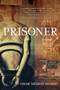 The Prisoner (A Novel) - 9781628728194 by Omar Shahid Hamid, 9781628728194