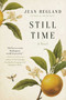 Still Time (A Novel) - 9781628728217 by Jean Hegland, 9781628728217