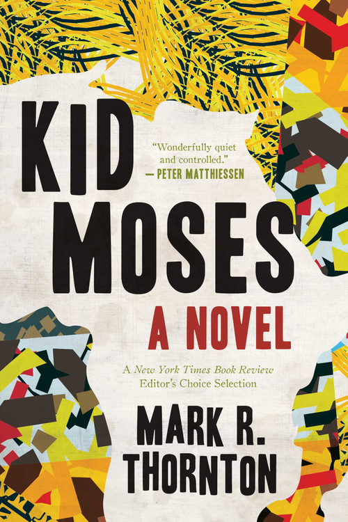 Kid Moses (A Novel) - 9781628728279 by Mark R. Thornton, 9781628728279