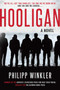 Hooligan (A Novel) by Philipp Winkler, Bradley Schmidt, 9781628728675