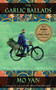 The Garlic Ballads (A Novel) - 9781628729368 by Mo Yan, Howard Goldblatt, 9781628729368