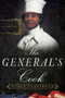The General's Cook (A Novel) by Ramin Ganeshram, 9781628729771