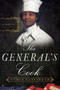 The General's Cook (A Novel) by Ramin Ganeshram, 9781628729771