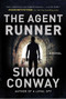 The Agent Runner (A Novel) - 9781628729870 by Simon Conway, 9781628729870