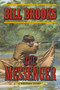 The Messenger (A Western Story) by Bill Brooks, 9781628736281