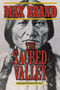 The Sacred Valley (Book Three of the Rusty Sabin Saga) by Max Brand, 9781628736328