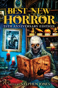 Best New Horror (Volume 25) by Stephen Jones, 9781628738186