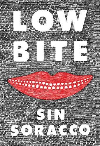 Low Bite by Sin Soracco, 9781604862263