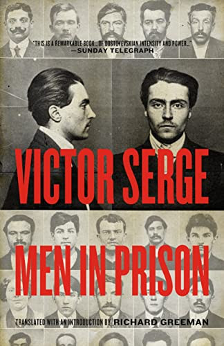 Men in Prison by Victor Serge, Richard Greeman, 9781604867367