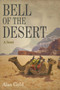 Bell of the Desert (A Novel) - 9781631580079 by Alan Gold, 9781631580079