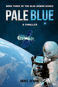 Pale Blue (A Thriller) by Mike Jenne, 9781631580840