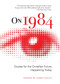 On 1984 (Quotes for the Orwellian Future Happening Today) by James Daley, 9781631582219