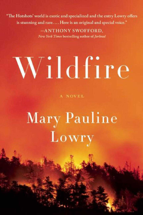 Wildfire (A Novel) - 9781632201959 by Mary Pauline Lowry, 9781632201959