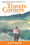 Travers Corners (The Final Chapters) by Scott Waldie, 9781632204806
