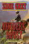Robbers' Roost (A Western Story) by Zane Grey, 9781632206206
