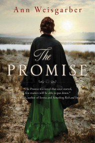 The Promise (A Novel) - 9781632206459 by Ann Weisgarber, 9781632206459