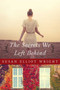 The Secrets We Left Behind (A Novel) - 9781632207081 by Susan Elliot Wright, 9781632207081