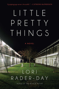 Little Pretty Things by Lori Rader-Day, 9781633880047